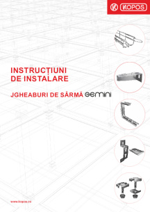Instrucțiuni de instalare jgheaburi de sârmâ Gemini
